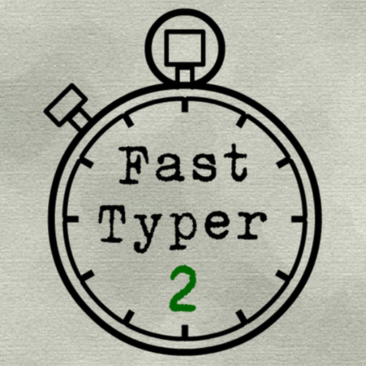 FAST TYPER 2