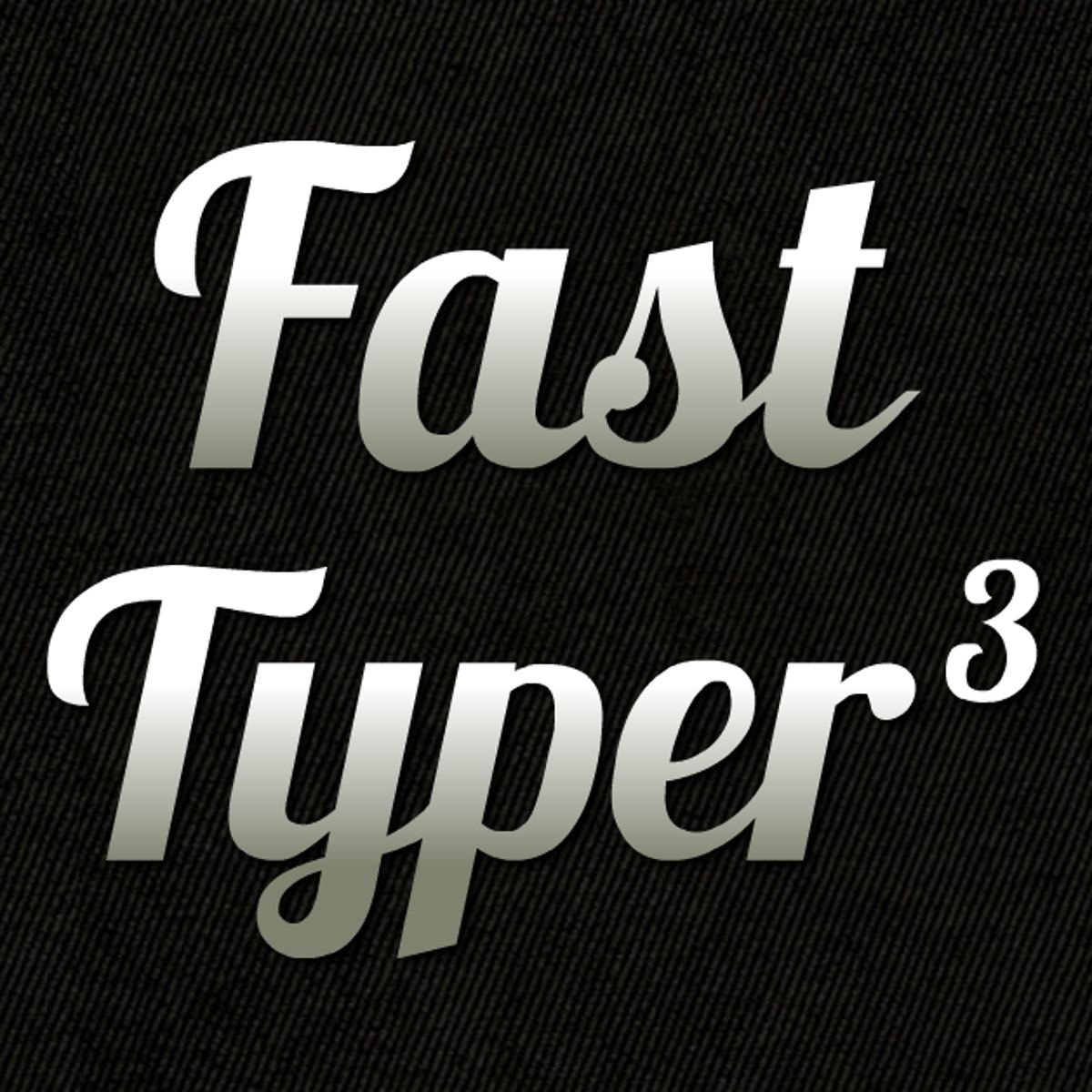 FAST TYPER 3