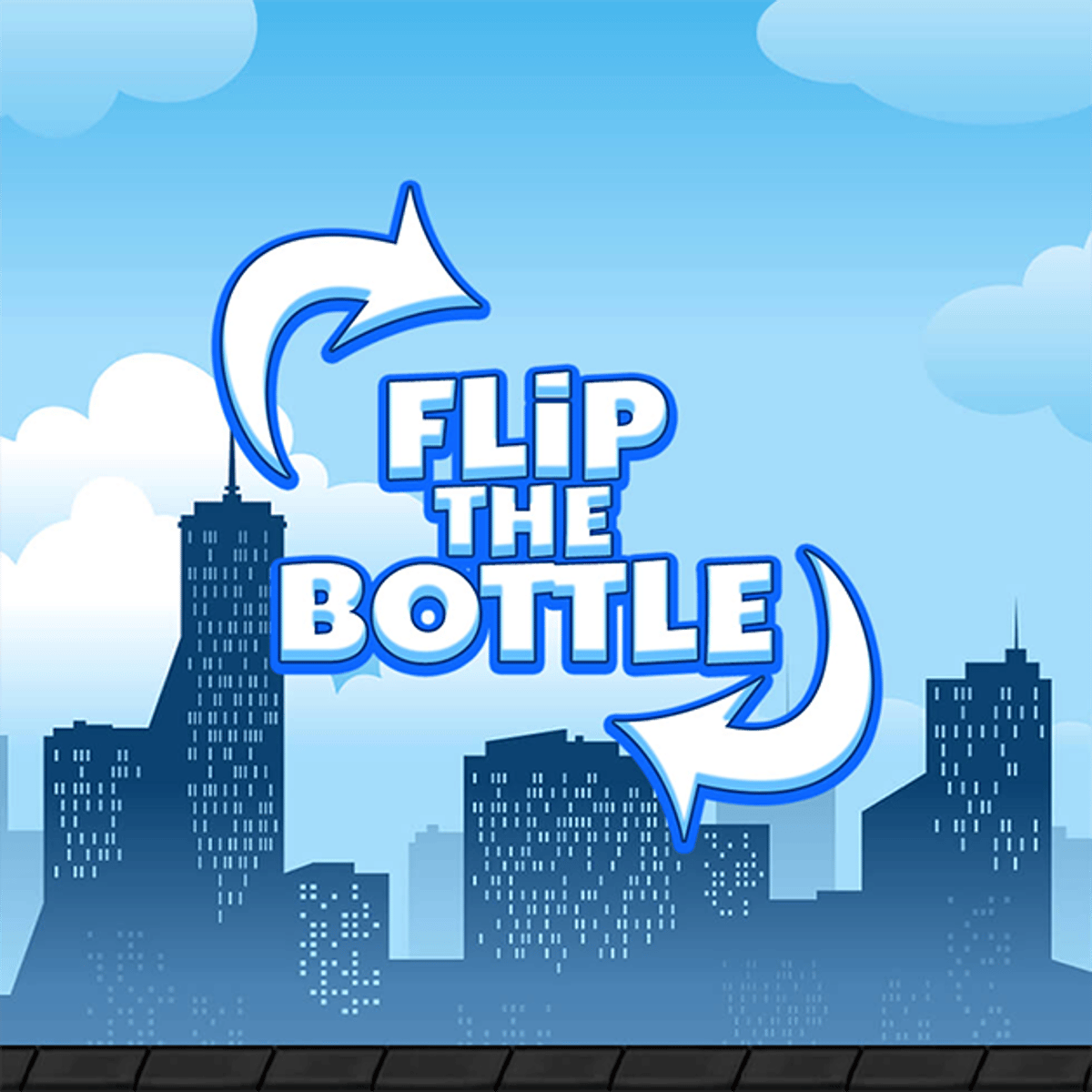 FLIP THE BOTTLE
