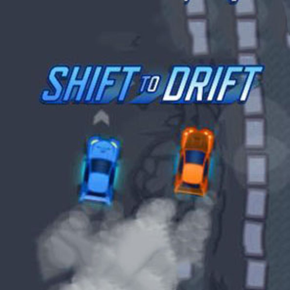 SHIFT TO DRIFT