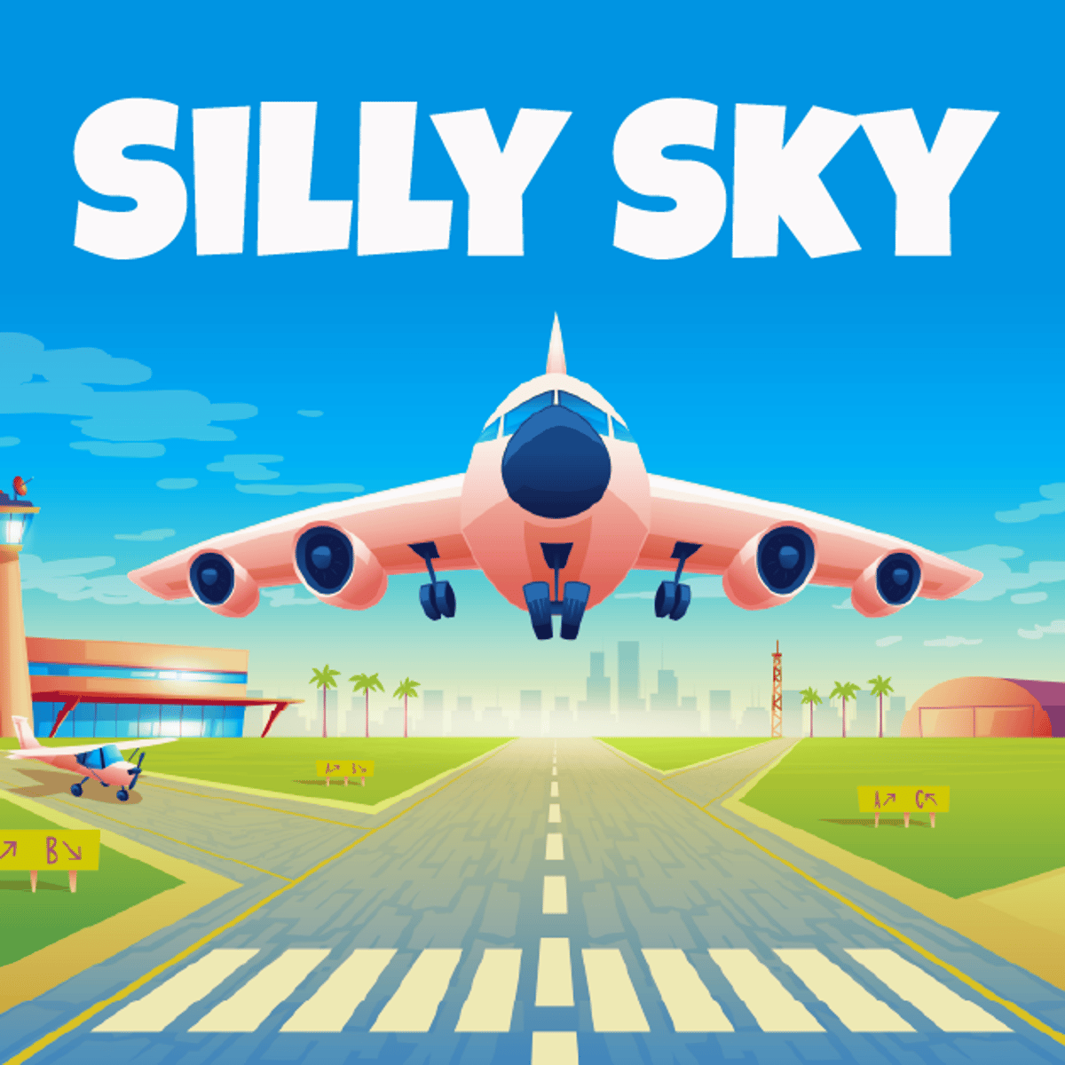 SILLY SKY