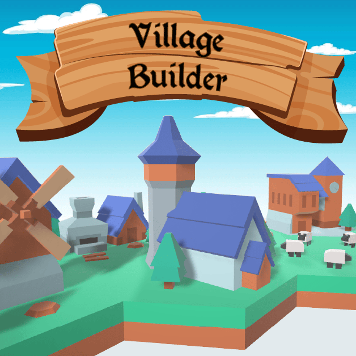 VILLAGE BUILDER